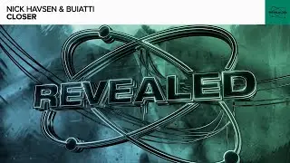 Nick Havsen & Buiatti - Closer [FREE DOWNLOAD]