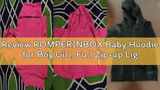 Review ROMPERINBOX Baby Hoodie for Boy Girl, Full Zip-up Lightweight Thin Jackets Coat Sweatshirts 0