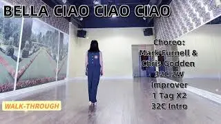 BELLA CIAO CIAO CIAO Line Dance (WALK-THROUGH) | Improver | Mark Furnell & Chris Godden