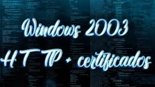 Creación de sitios HTTP + certificados | Configuración de streming en VLC | Debian 2008