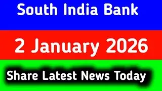 south indian bank share news today || south indian bank share news