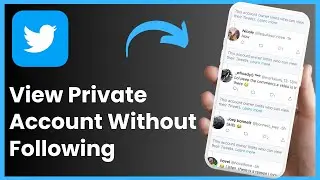 How To View Private Twitter Account Without Following !!!