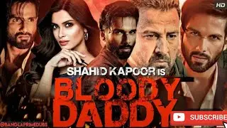 Bloody Daddy Full Movie | Bangla Dubbed Movie | Action