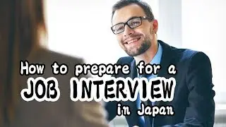 [Gaijin Bank] How to prepare for a job Interview in Japan