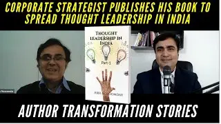 Corporate Strategist Publishes His Book to Spread Thought Leadership In India