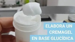 Formulaci&oacute;n de un cremagel en base gluc&iacute;dica