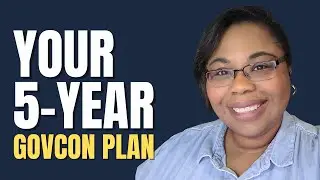 The 5 Year Plan to Grow with Government Contracts