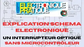 [EXPLICATION SCHEMA] Un interrupteur optique 