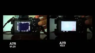 sony ILCE-A7,A7R,A7S firmware update Ver2.0 VS Ver1.21