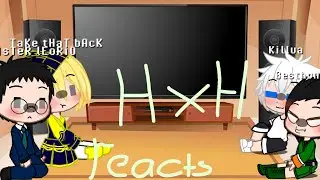 HxH reacts||not my tik toks||