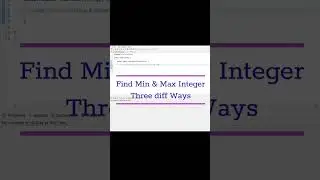 Java 8 Program to Find Minimum and Maximum Values in a List of Integers || 3 diff Ways || Learn Java