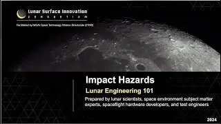Lunar Engineering 101 - Impact Hazards