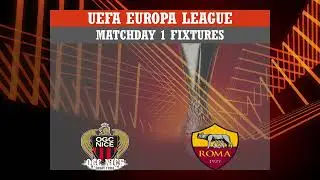 UEFA EUROPA LEAGUE's Matchday 1 Fixtures - Schedule&nbsp;2025/26 season