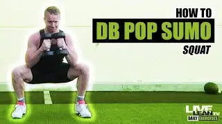 How To Do A DUMBBELL POP SUMO SQUAT | Exercise Demonstration Video and Guide