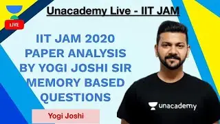 IIT JAM 2020 PAPER ANALYSIS BY YOGI JOSHI SIR MEMORY BASED QUESTIONS | JAM 2020