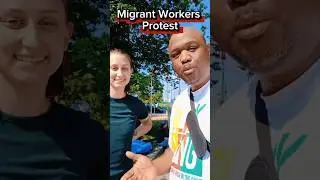 Migrant Workers Protest