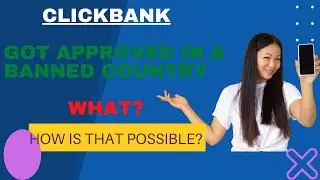 how to create a clickbank account in a banned country; with proof