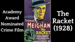 The Racket (1928) - Academy Award-Nominated Crime Classic by Howard Hughes | Full Movie