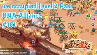 We occupied Level 2 Pass | DNA Alliance | Call of Dragons