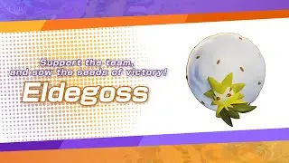 Eldegoss Character Spotlight | Pok&eacute;mon UNITE