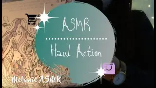 ASMR FR - HAUL ACTION I MULTI DECLENCHEURS