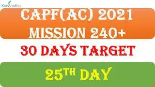 CAPF (AC) 2021 Mission 240+ Day 25 Target 30 Days