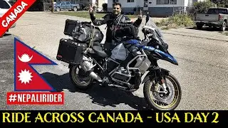 Crossed Canada - USA Border on BMW R1250 GSA - Day 2