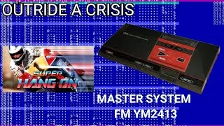 [1tracker] Super Hang-On Outride a Crisis Master System FM Remix [YM2413]