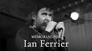 Memorial for Ian Ferrier
