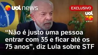 Lula apoia mandato no STF: 'Não é justo ministro entrar com 35 anos e ficar até os 75'