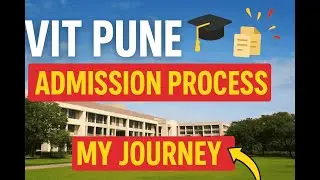 VIT Pune  Admission Process | Computer Engineering | My College Journey 🎓