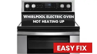 ✨ WHIRLPOOL ELECTRIC OVEN - EASY CALIBRATION ✨
