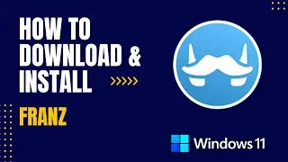 How to Download and Install Franz For Windows
