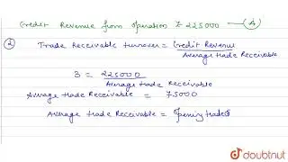 Calculate opening and closing trade receivbables from the following information if trade