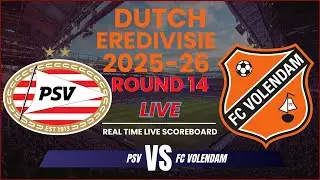 PSV vs FC Volendam Live Scores | 2025-26 Eredivisie Round 14