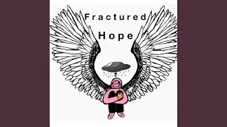 Fractured Hope (feat. Zuku)