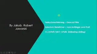11.) Selenium WebDriver Tutorial deutsch - : XPath (following-sibling) + findElements