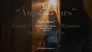 Liens d&rsquo;&Acirc;me & Relations Karmiques #hypnosespirituelle