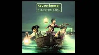 Katzenjammer  - I Will Dance (When I Walk Away)
