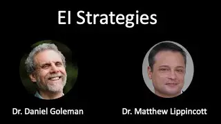 Daniel Goleman and Matthew Lippincott - how EI impacts retention, influence and empathy