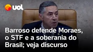 Barroso critica amea&ccedil;as ao STF, defende Moraes e relembra horrores da ditadura; veja na &iacute;ntegra