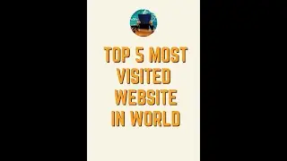 Top 5 most visited websites all over the world #tech #update