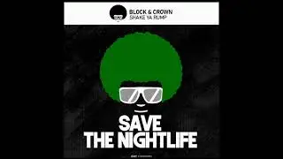 Block & Crown - Shake Ya Rump (Original Mix)