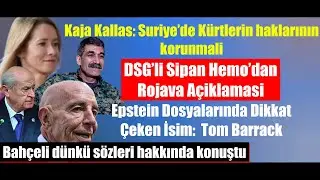 DSG’li Sipan Hemo’dan Rojava Açiklamasi/Bahçeli dünkü sözleri hakkında konuştu