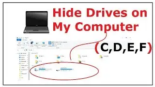 Trick to Make C,D,E Drives Invisible On My Computer