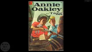 Dell Four Color Comics V2 #0481   Annie Oakley and Tagg