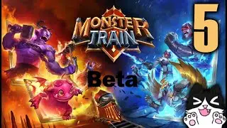 OVER 100 ARMOR!! | Ep. 5 | Monster Train | Beta Footage |