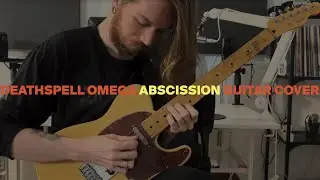 DEATHSPELL OMEGA — ABSCISSION [GUITAR COVER]