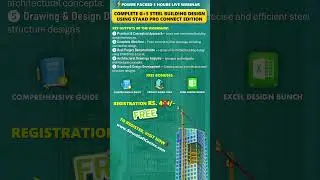 Live Webinar on &ldquo;Complete G+5 Steel Building Design Using STAAD PRO CONNECT EDITION&rdquo;