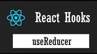 ( دورة كاملة لتدريبك لسوق العمل فى مجال الويب ) React Tutorial#14 Hooks [ useReducer ]